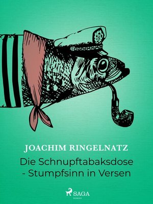 cover image of Die Schnupftabaksdose--Stumpfsinn in Versen